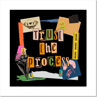 Trust the process Posters and Art